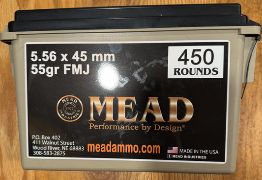 MEAD 5.556X45  55gr FMJ  450rds with ammo can