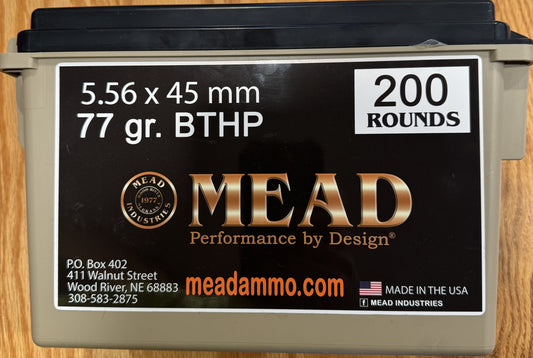 Mead 5.56X45MM  77GR BTHP  200RDS With Ammo Can